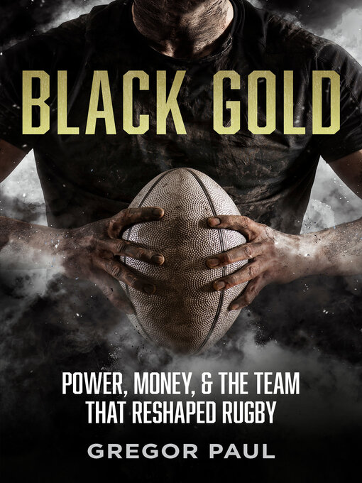 Title details for Black Gold by Gregor Paul - Available
